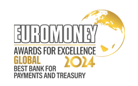 Euromoney award 2024 - global best bank for payments and treasury Euromoney award 2024 - global best bank for payments and treasury