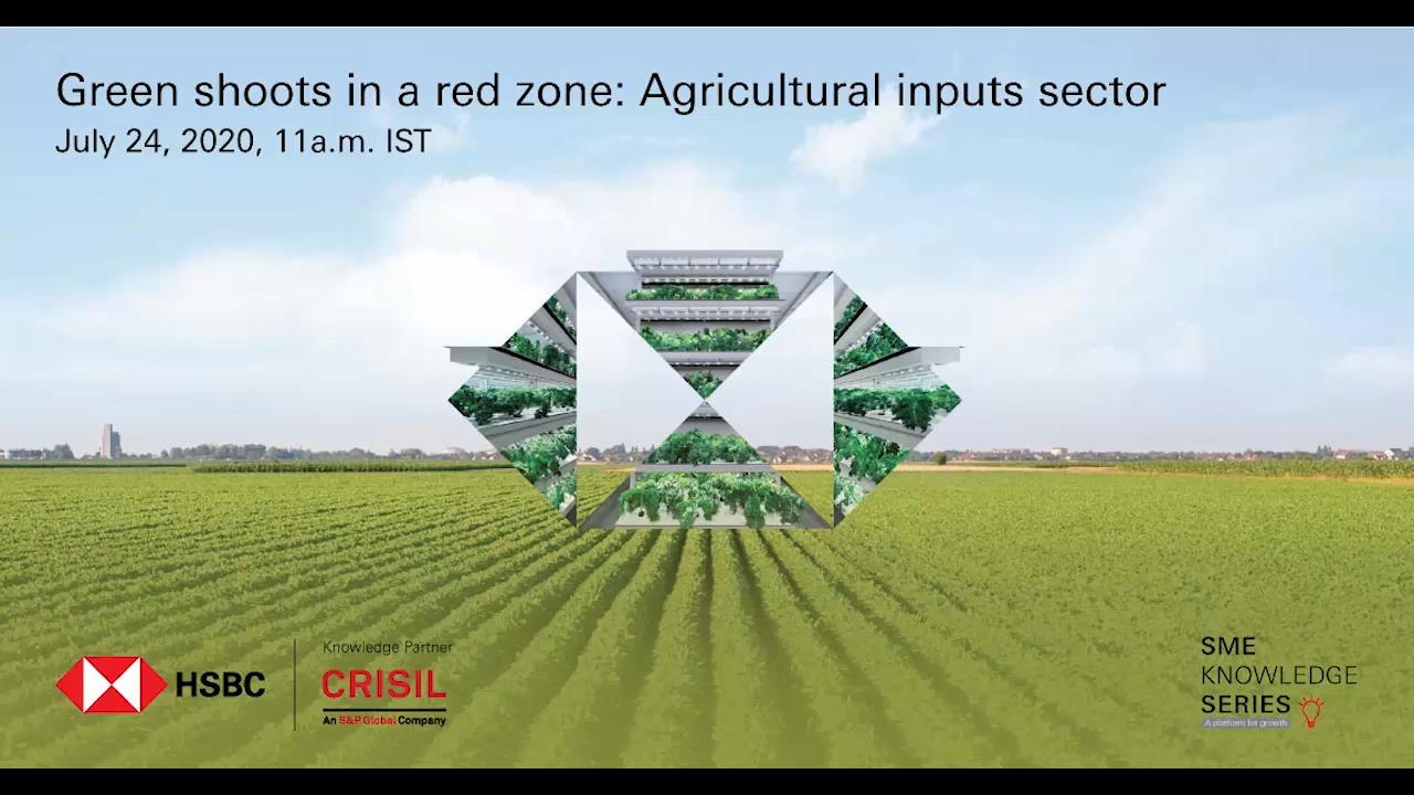 HSBC SME knowledge series – Indian Agri inputs sector 